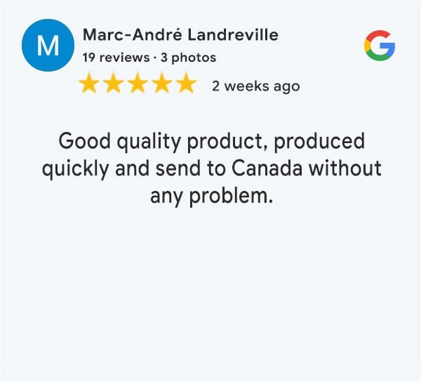 A Google review by Marc-André Landreville displays 5 stars, 19 reviews, and 3 photos. The review, posted 2 weeks ago, states: "Good quality product, produced quickly and send to Canada without any problem.